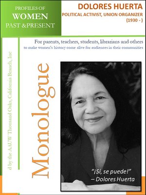 cover image of Profiles of Women Past & Present – Dolores Huerta, Political Activist and Union Organizer (1930 -)